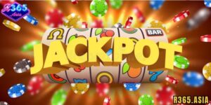 Tìm hiểu Jackpot R365 là gì?
