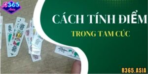 Số lá bài quy định trong Tam Cúc R365
