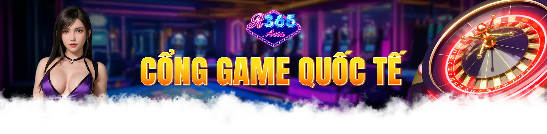 cổng game quốc tế siêu ưu đãi R365
