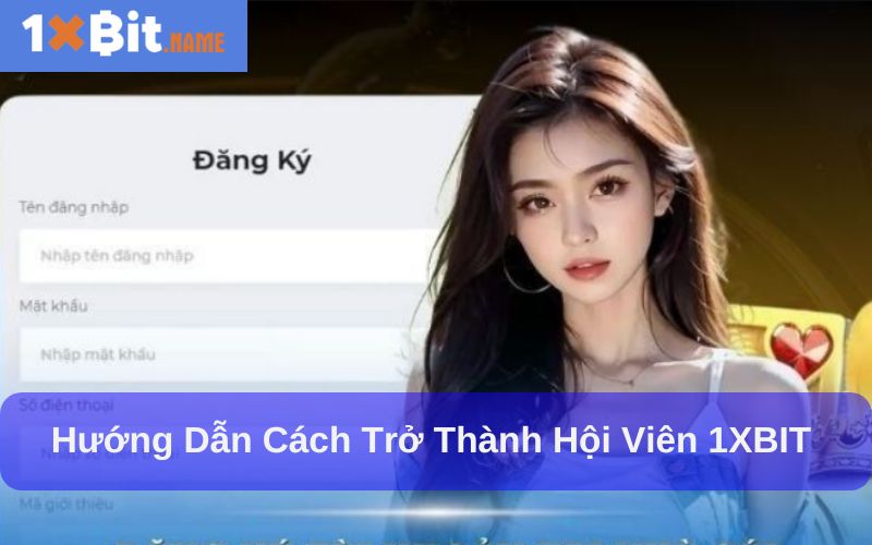 Hướng dẫn 1xbit đăng nhập chi tiết cho người mới