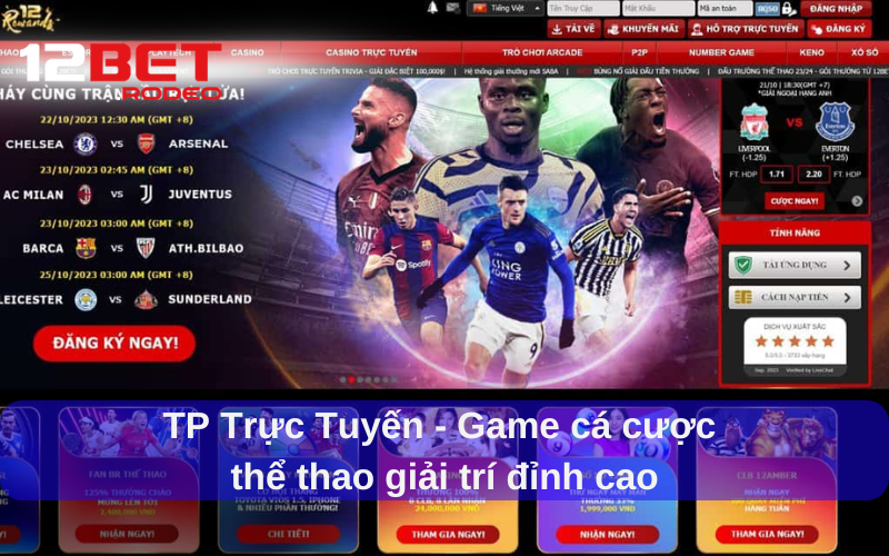 TP Trực Tuyến tại 12bet có gì nổi bật TP Trực Tuyến tại 12bet có gì nổi bật